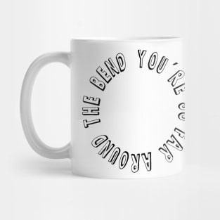 The National - Band - You´re So Far Around The Bend Mug